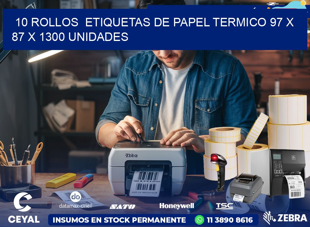 10 ROLLOS  ETIQUETAS DE PAPEL TERMICO 97 x 87 X 1300 UNIDADES