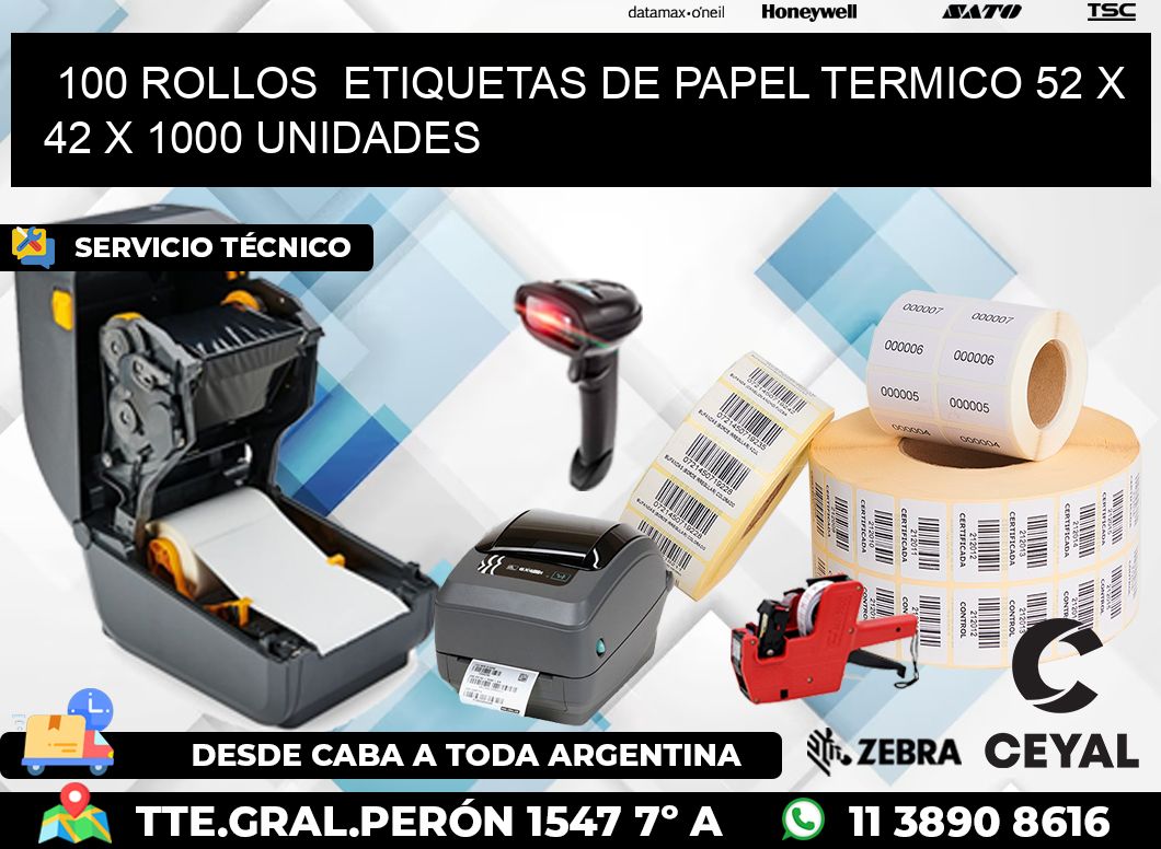 100 ROLLOS  ETIQUETAS DE PAPEL TERMICO 52 x 42 X 1000 UNIDADES