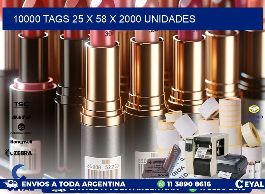 10000 TAGS 25 x 58 X 2000 UNIDADES