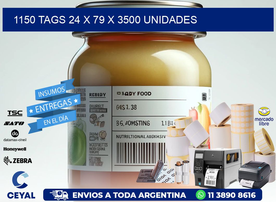 1150 TAGS 24 x 79 X 3500 UNIDADES