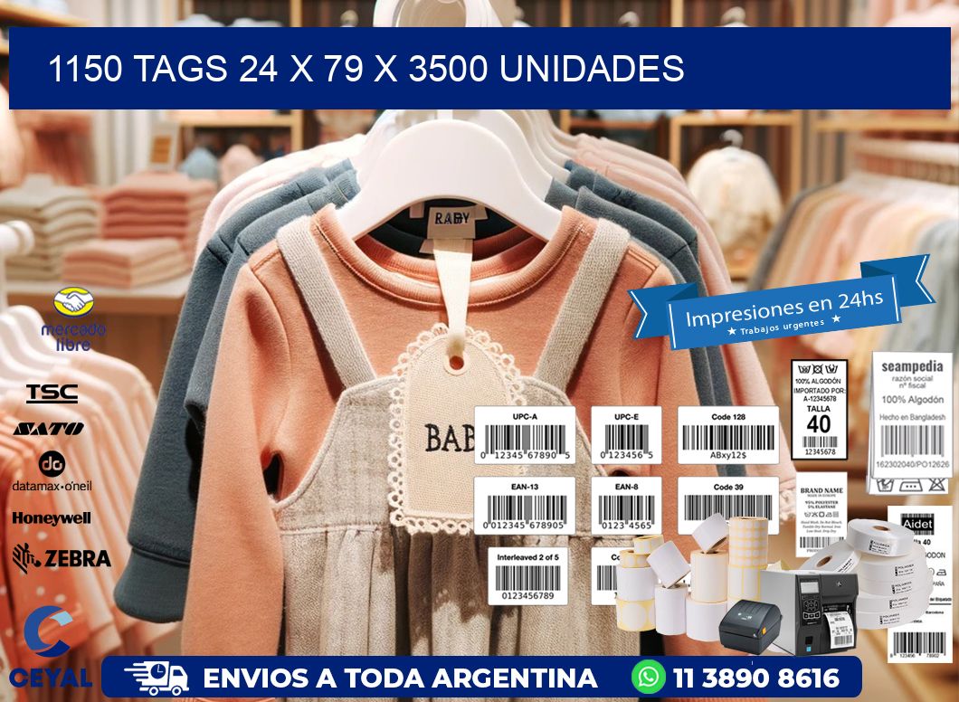 1150 TAGS 24 x 79 X 3500 UNIDADES