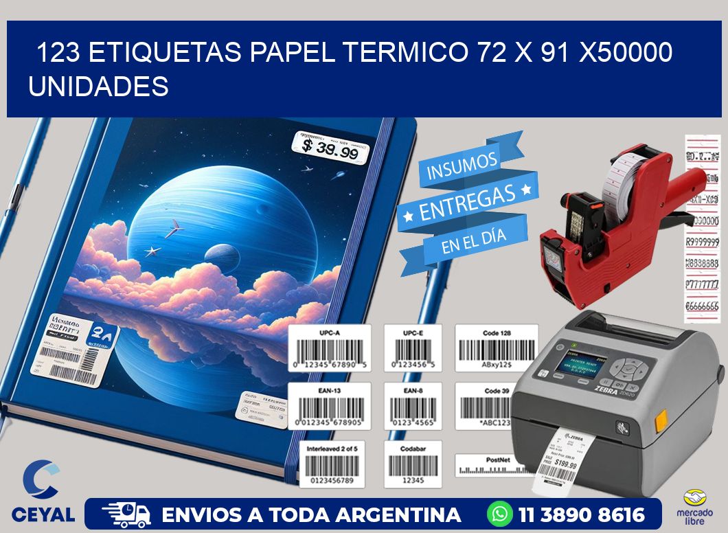 123 ETIQUETAS PAPEL TERMICO 72 x 91 X50000 UNIDADES