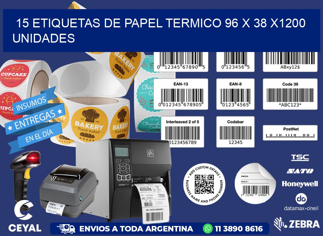 15 ETIQUETAS DE PAPEL TERMICO 96 x 38 X1200 UNIDADES