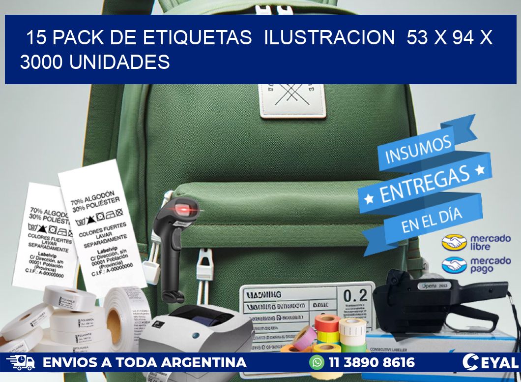 15 PACK DE ETIQUETAS  ILUSTRACION  53 x 94 X 3000 UNIDADES