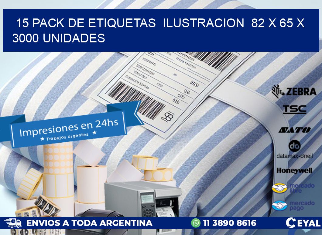 15 PACK DE ETIQUETAS  ILUSTRACION  82 x 65 X 3000 UNIDADES