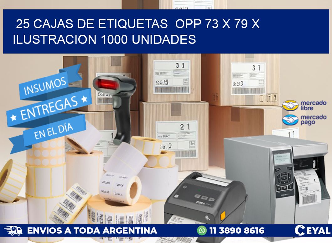 25 CAJAS DE ETIQUETAS  OPP 73 x 79 X ILUSTRACION 1000 UNIDADES