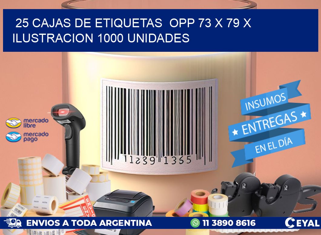 25 CAJAS DE ETIQUETAS  OPP 73 x 79 X ILUSTRACION 1000 UNIDADES