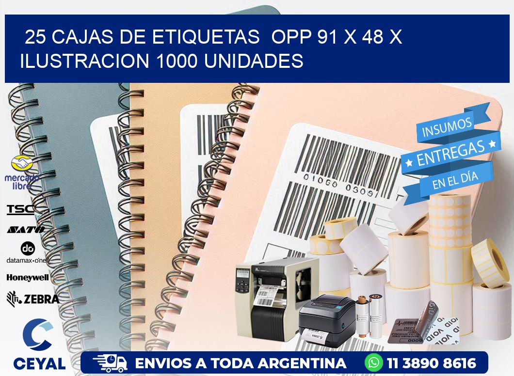 25 CAJAS DE ETIQUETAS  OPP 91 x 48 X ILUSTRACION 1000 UNIDADES