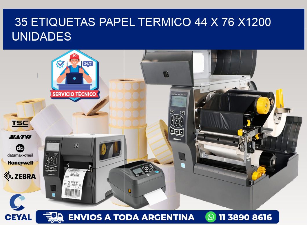 35 ETIQUETAS PAPEL TERMICO 44 x 76 X1200 UNIDADES