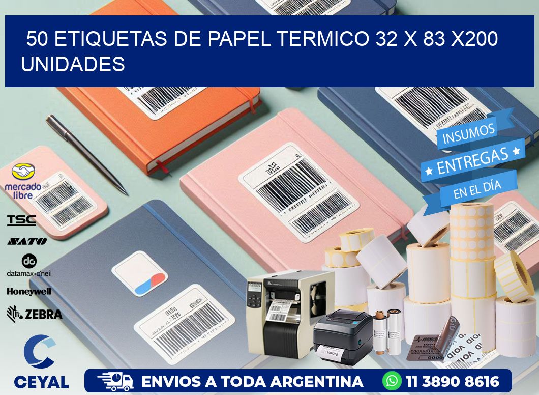 50 ETIQUETAS DE PAPEL TERMICO 32 x 83 x200 UNIDADES