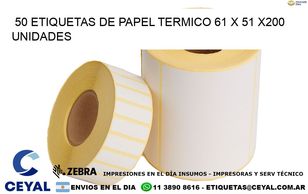 50 ETIQUETAS DE PAPEL TERMICO 61 x 51 x200 UNIDADES