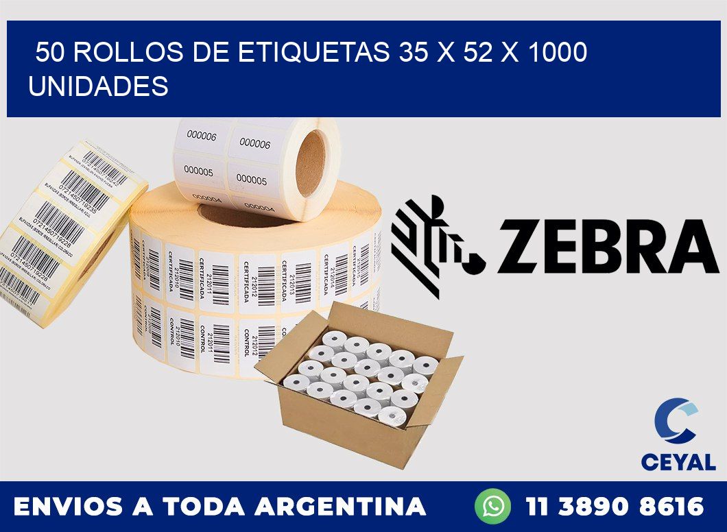 50 ROLLOS DE ETIQUETAS 35 x 52 X 1000 UNIDADES