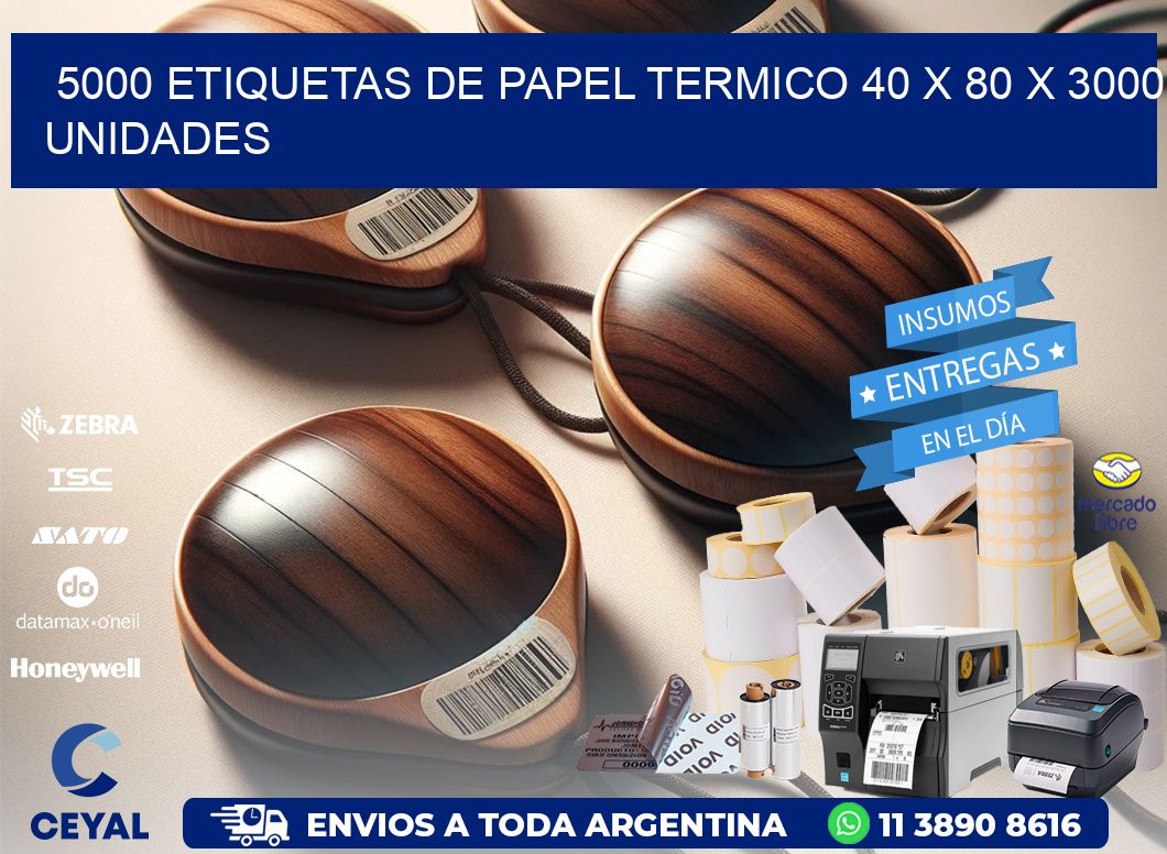 5000 ETIQUETAS DE PAPEL TERMICO 40 x 80 X 3000 UNIDADES