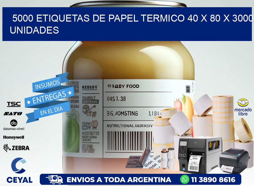 5000 ETIQUETAS DE PAPEL TERMICO 40 x 80 X 3000 UNIDADES