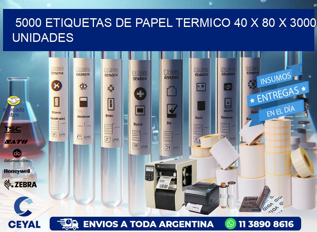 5000 ETIQUETAS DE PAPEL TERMICO 40 x 80 X 3000 UNIDADES