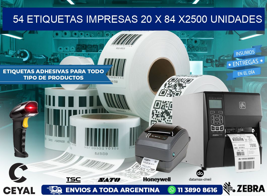 54 ETIQUETAS IMPRESAS 20 x 84 X2500 UNIDADES