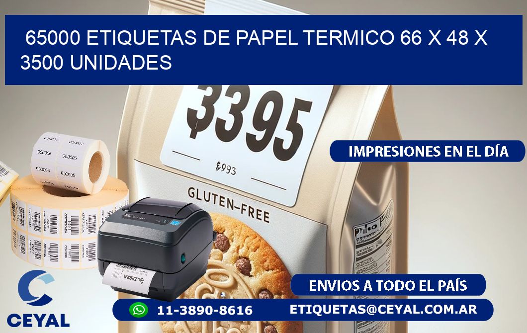 65000 ETIQUETAS DE PAPEL TERMICO 66 x 48 X 3500 UNIDADES