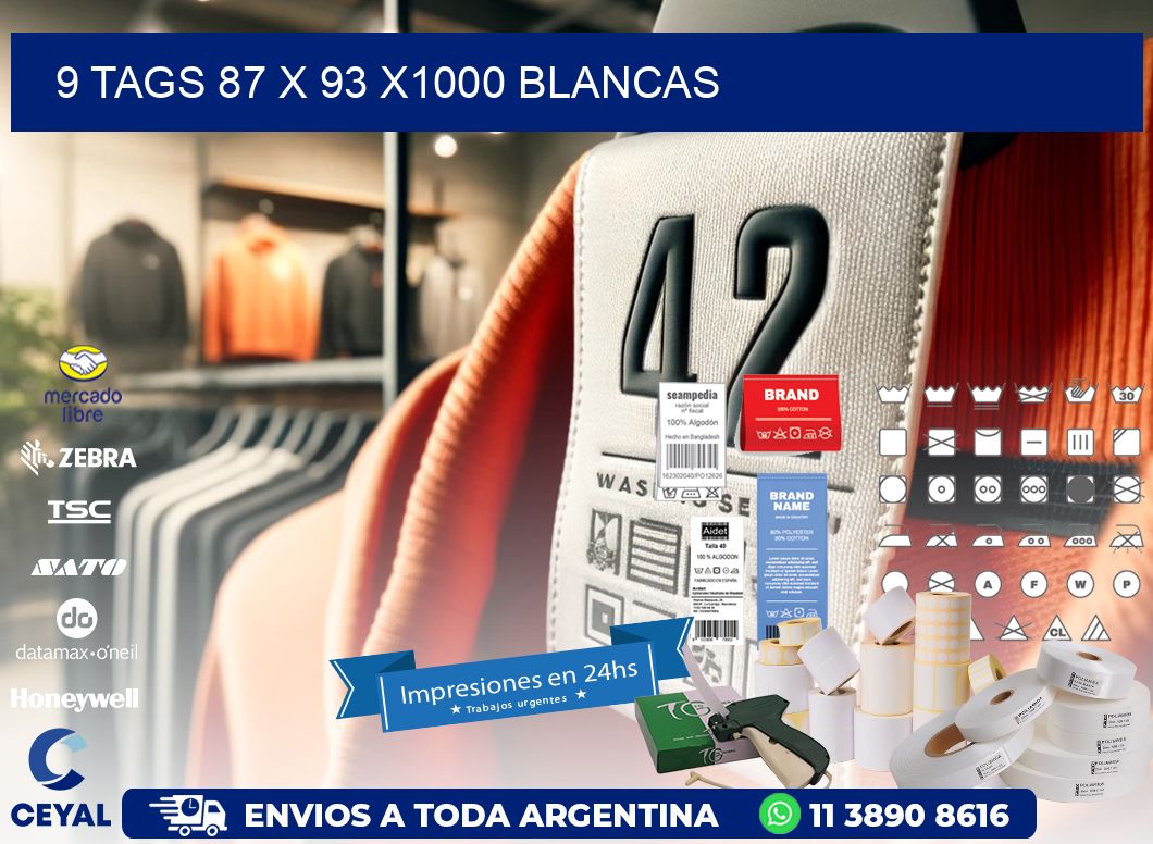 9 TAGS 87 x 93 X1000 BLANCAS