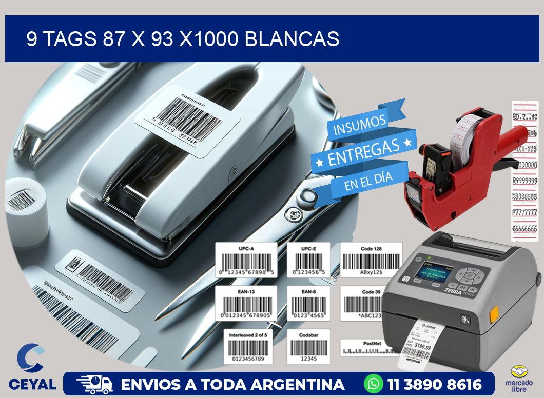 9 TAGS 87 x 93 X1000 BLANCAS