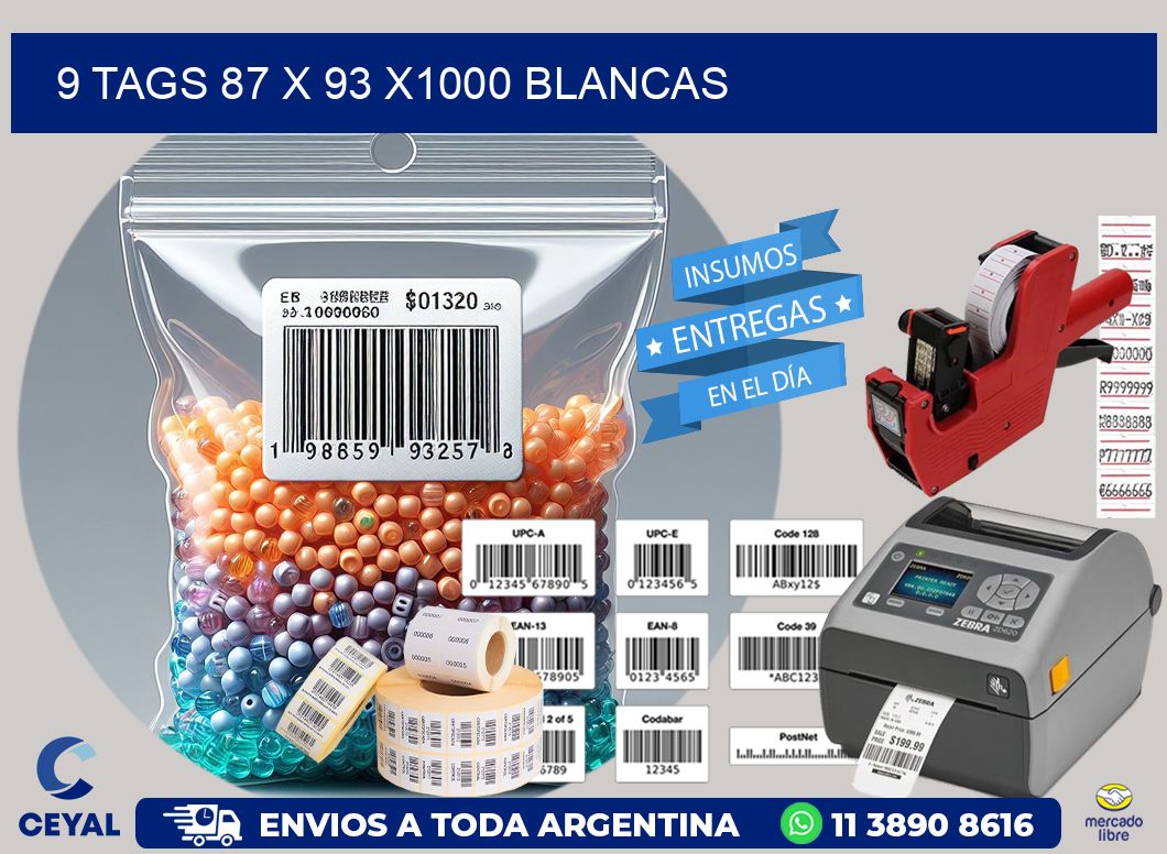 9 TAGS 87 x 93 X1000 BLANCAS