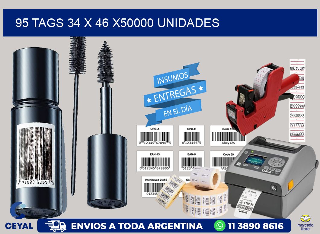 95 TAGS 34 x 46 X50000 UNIDADES