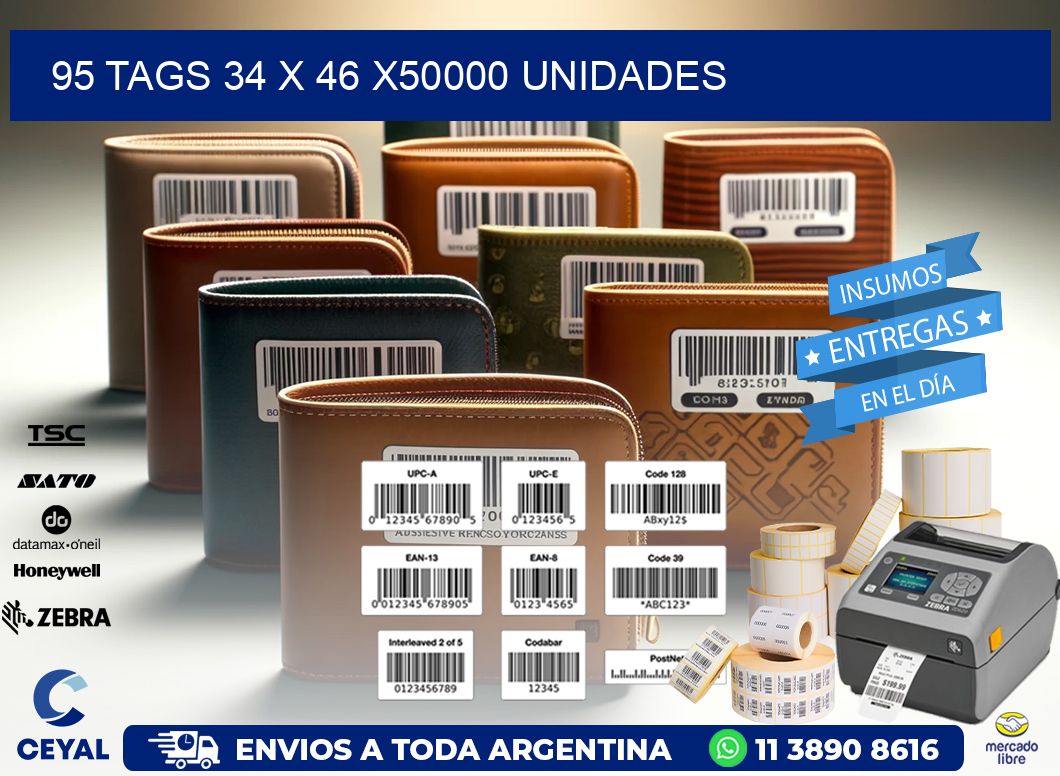 95 TAGS 34 x 46 X50000 UNIDADES