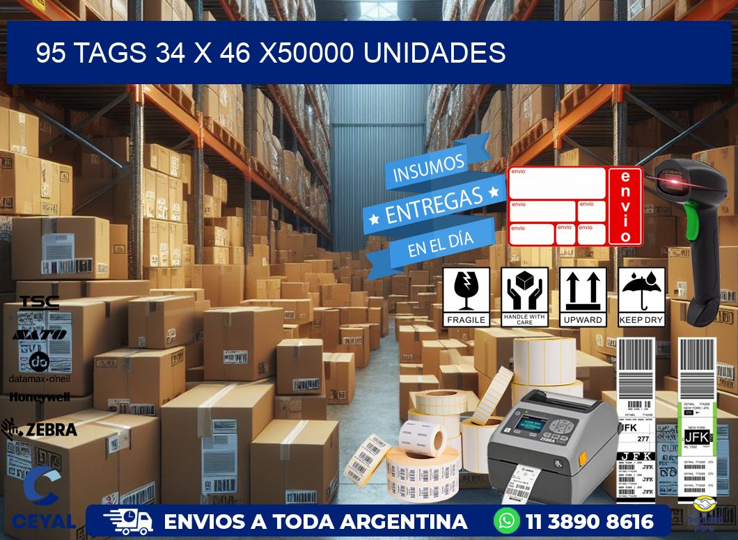 95 TAGS 34 x 46 X50000 UNIDADES