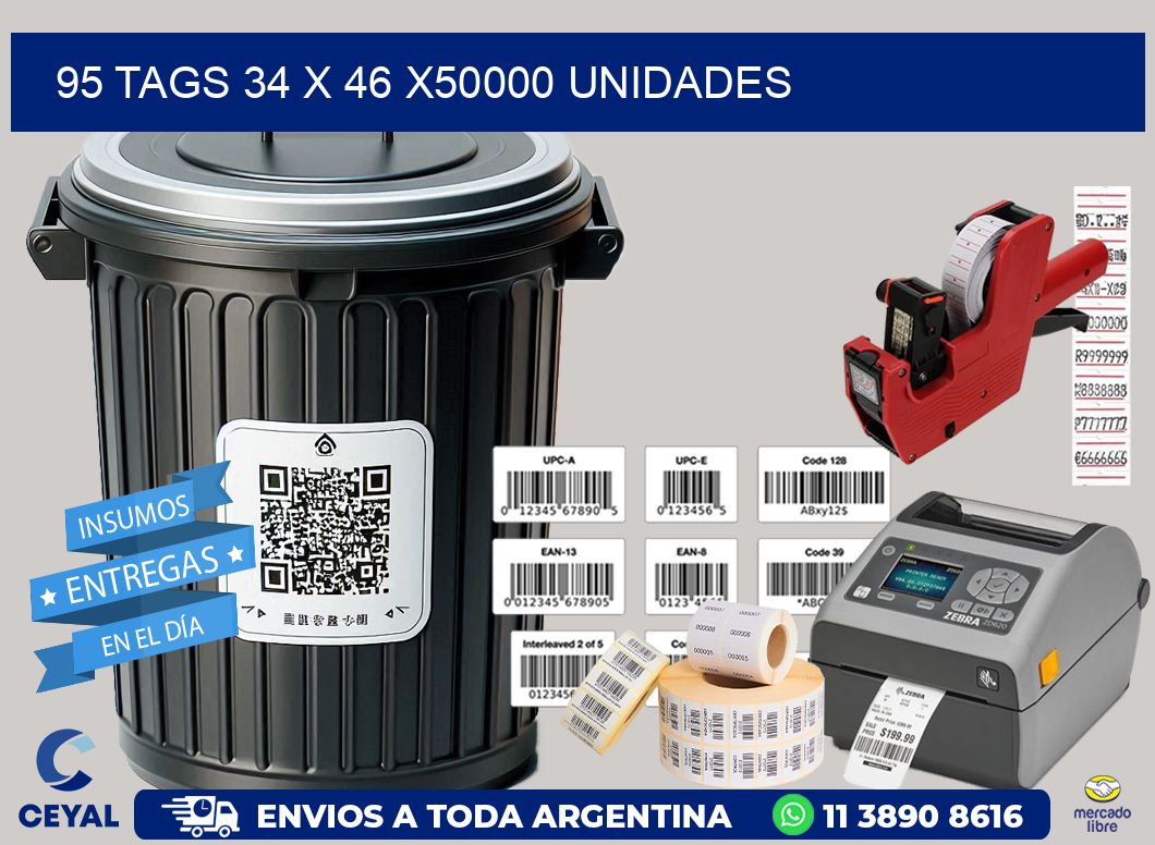 95 TAGS 34 x 46 X50000 UNIDADES