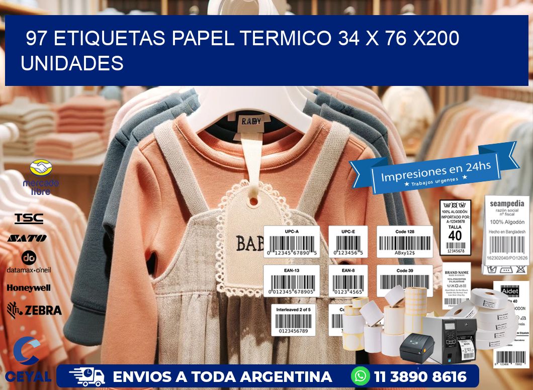 97 ETIQUETAS PAPEL TERMICO 34 x 76 x200 UNIDADES