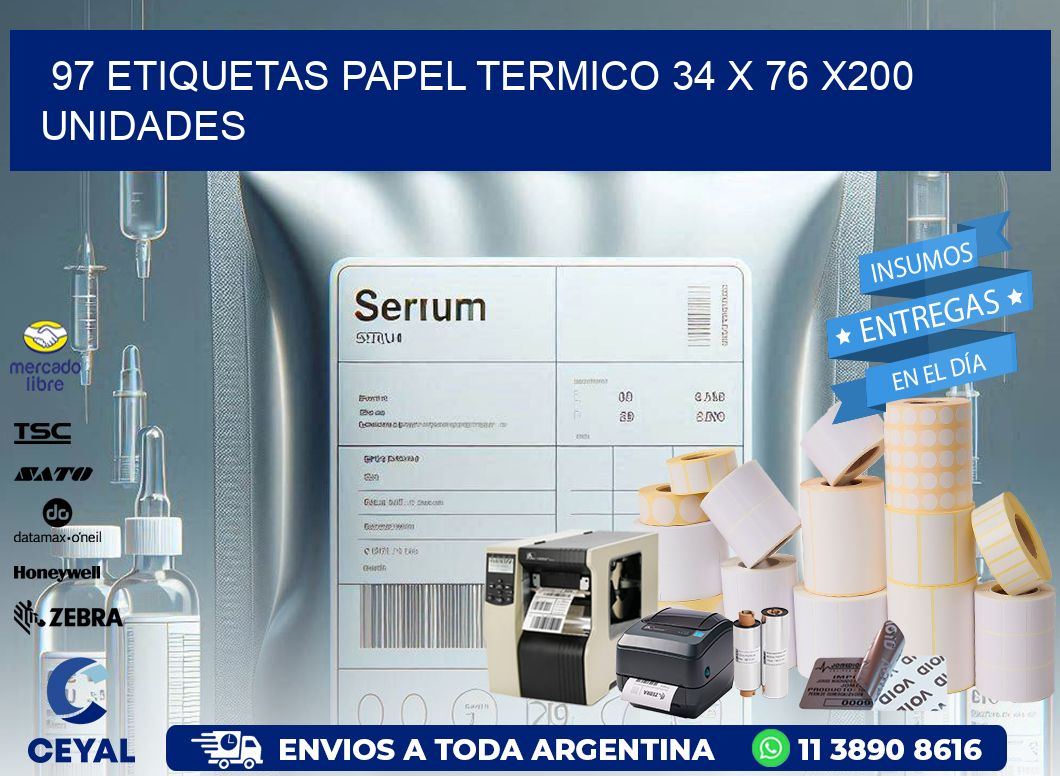 97 ETIQUETAS PAPEL TERMICO 34 x 76 x200 UNIDADES