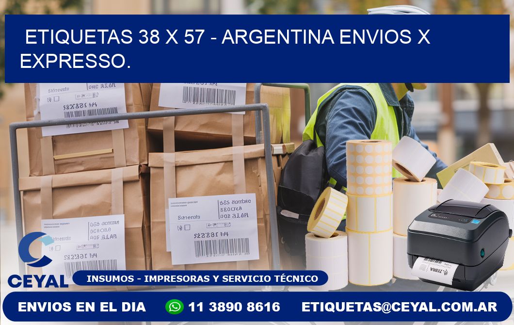 ETIQUETAS 38 x 57 - ARGENTINA ENVIOS X EXPRESSO.