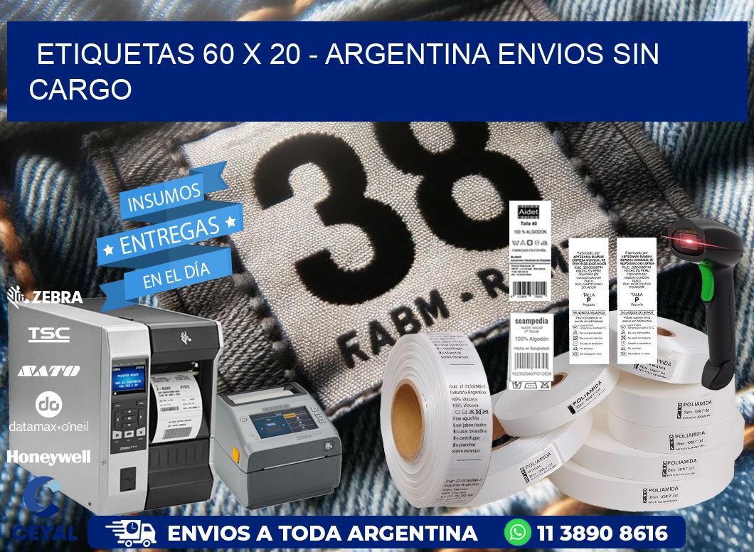 ETIQUETAS 60 x 20 - ARGENTINA ENVIOS SIN CARGO