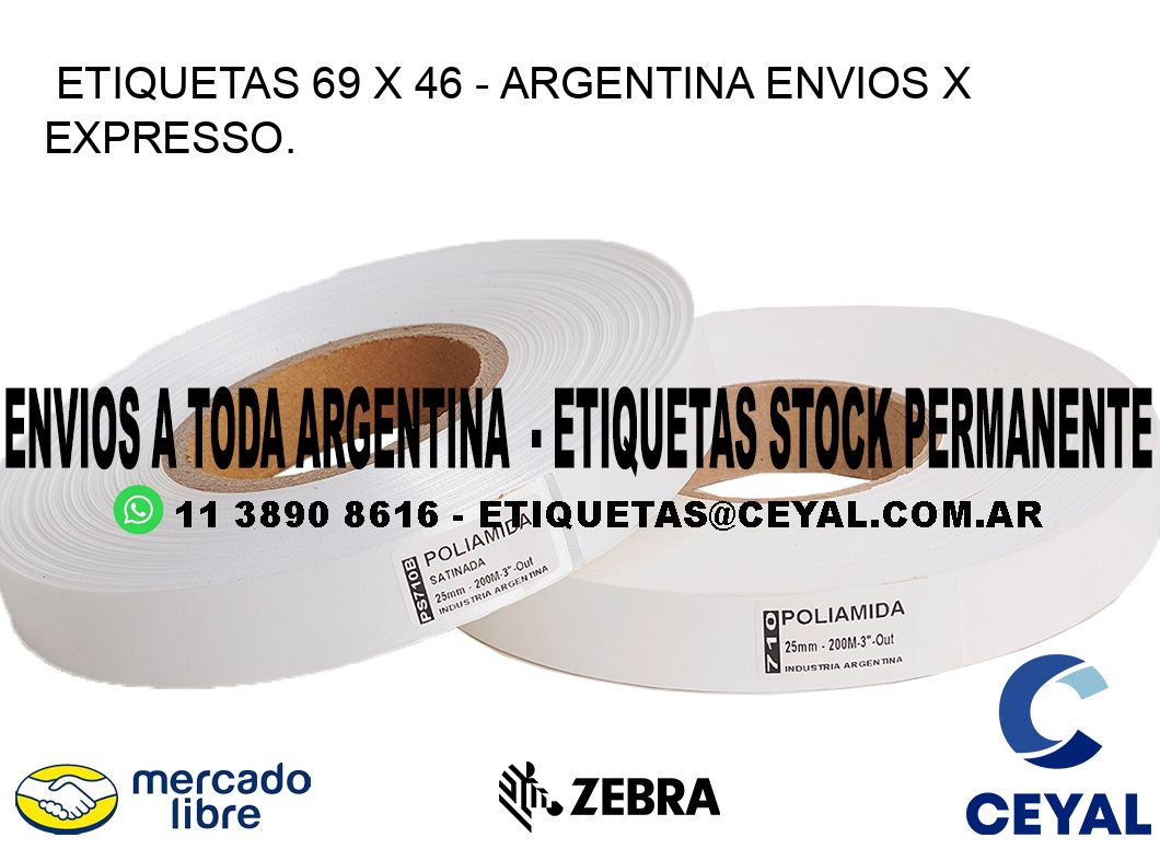 ETIQUETAS 69 x 46 - ARGENTINA ENVIOS X EXPRESSO.