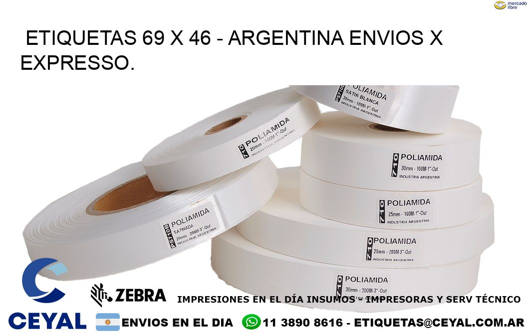 ETIQUETAS 69 x 46 - ARGENTINA ENVIOS X EXPRESSO.