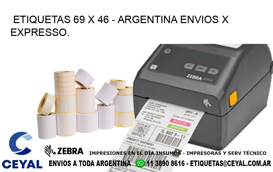 ETIQUETAS 69 x 46 - ARGENTINA ENVIOS X EXPRESSO.