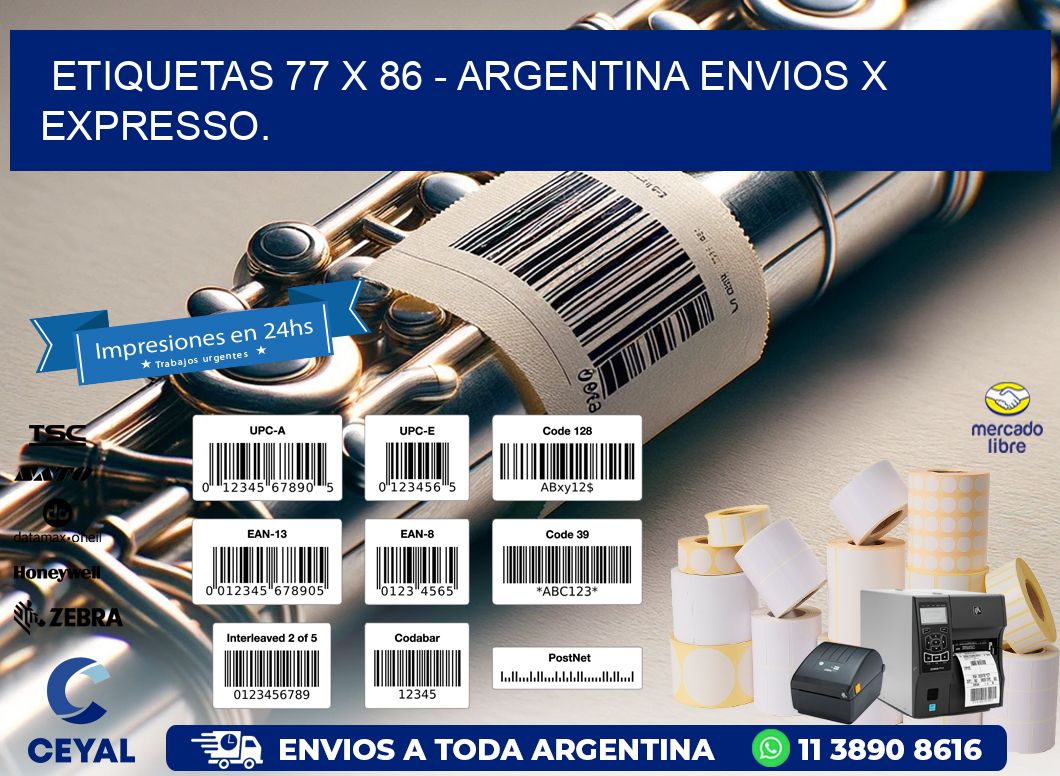 ETIQUETAS 77 x 86 - ARGENTINA ENVIOS X EXPRESSO.