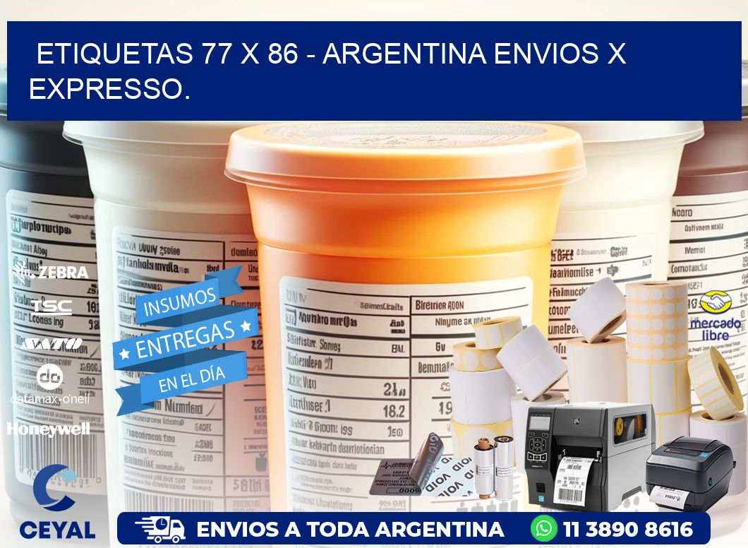 ETIQUETAS 77 x 86 - ARGENTINA ENVIOS X EXPRESSO.