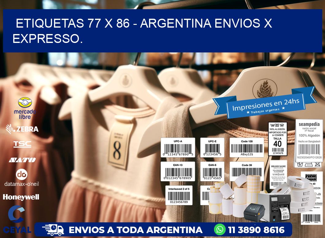 ETIQUETAS 77 x 86 - ARGENTINA ENVIOS X EXPRESSO.