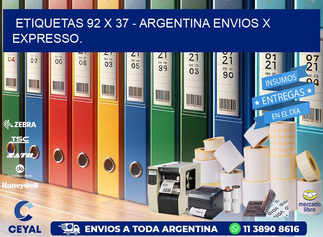 ETIQUETAS 92 x 37 - ARGENTINA ENVIOS X EXPRESSO.