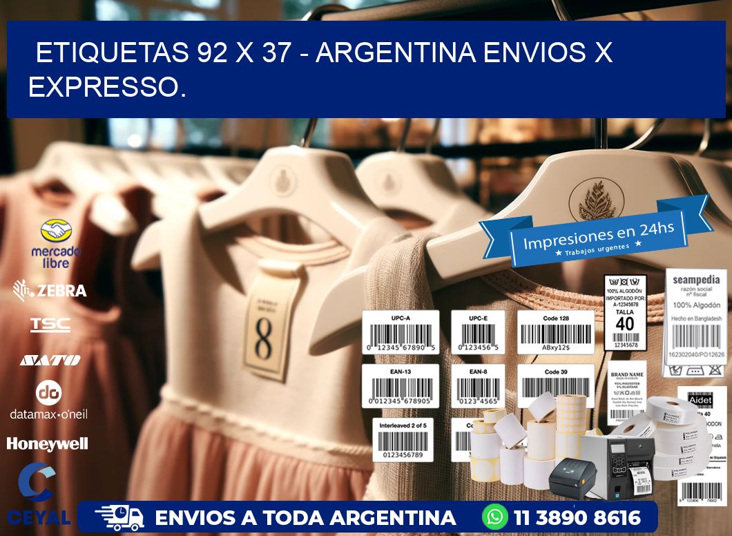 ETIQUETAS 92 x 37 - ARGENTINA ENVIOS X EXPRESSO.