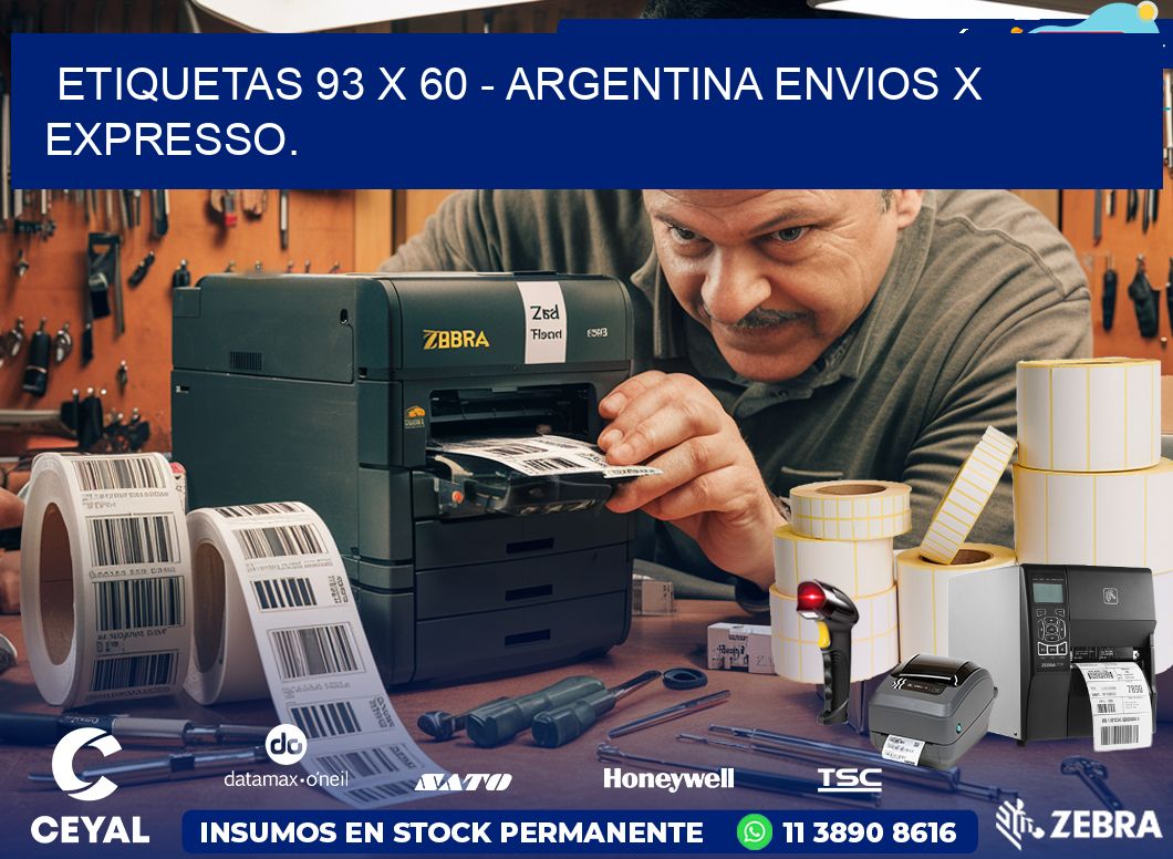 ETIQUETAS 93 x 60 - ARGENTINA ENVIOS X EXPRESSO.