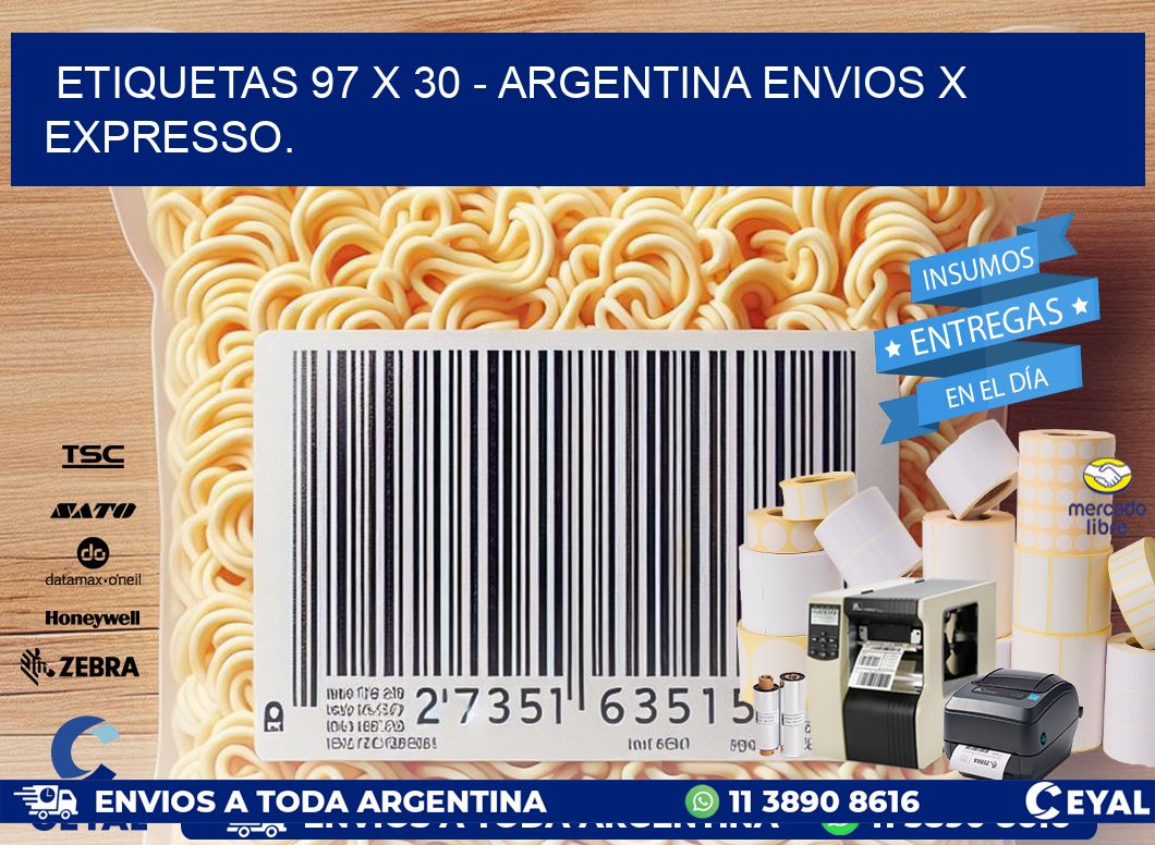 ETIQUETAS 97 x 30 - ARGENTINA ENVIOS X EXPRESSO.