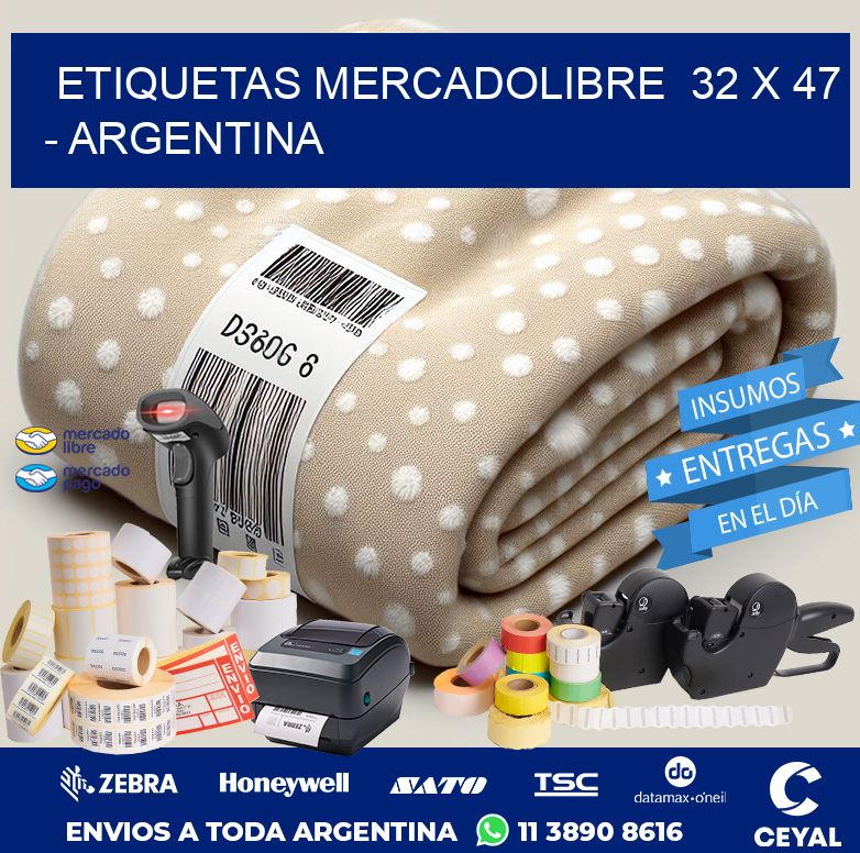 ETIQUETAS MERCADOLIBRE  32 x 47 - ARGENTINA