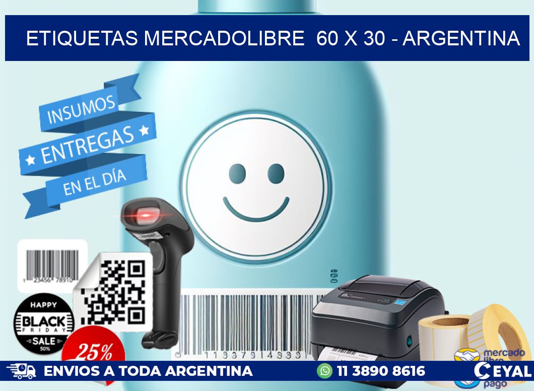 ETIQUETAS MERCADOLIBRE  60 x 30 - ARGENTINA