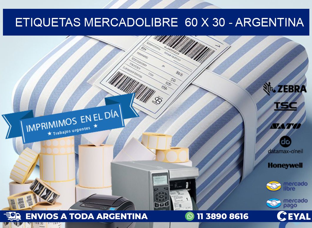 ETIQUETAS MERCADOLIBRE  60 x 30 - ARGENTINA