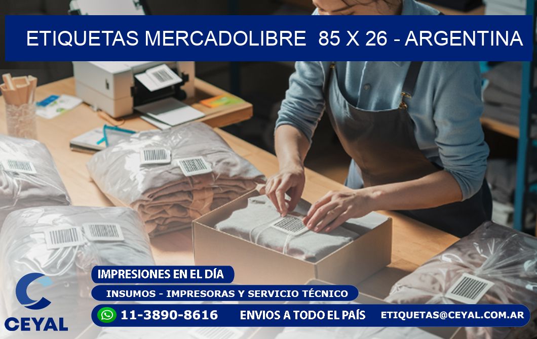 ETIQUETAS MERCADOLIBRE  85 x 26 - ARGENTINA